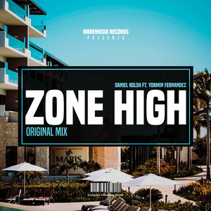 Zone High(feat. Yormin Fernandez)