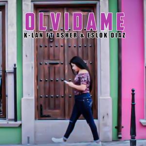 Olvidame (feat. Eslok Diaz)