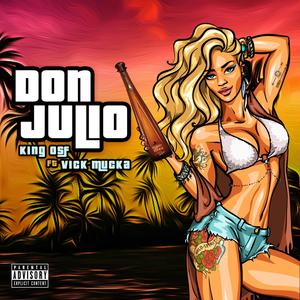 Don Julio (feat. Vick Mucka) [Explicit]