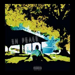 In Peace (Explicit)