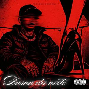 Dama da Noite (Explicit)
