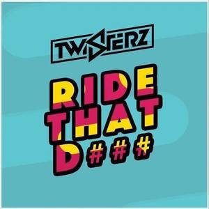 Ride That D### (Original Mix)