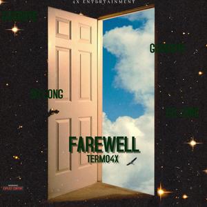 FAREWELL (Explicit)