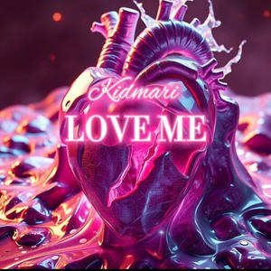LOVE ME (Explicit)