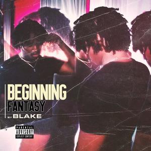 BEGINNING FANTASY (Explicit)