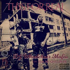 This for Real(feat. San Quinn) (Radio Edit)