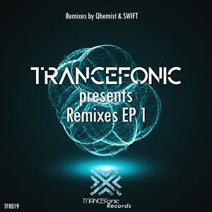 TRANCEfonic Presents Remixes EP1