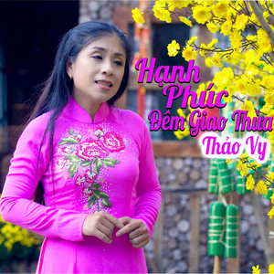 Hạnh Phúc Đêm Giao Thừa