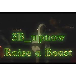 Raise a Beast (Explicit)