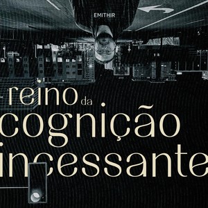 Reino da Cognição Incessante