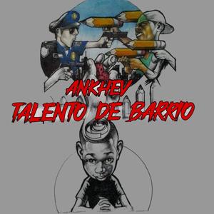 Talento De Barrio (Explicit)