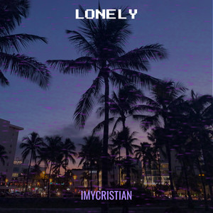 Lonely (Explicit)