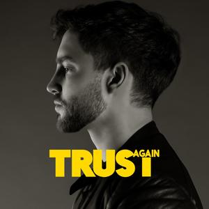 Trust Again