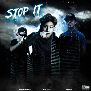 Stop It (Explicit)