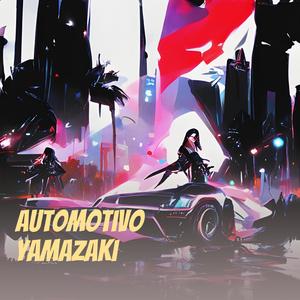 Automotivo Yamazaki (Explicit)