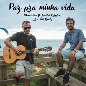 Paz pra Minha Vida (Explicit)