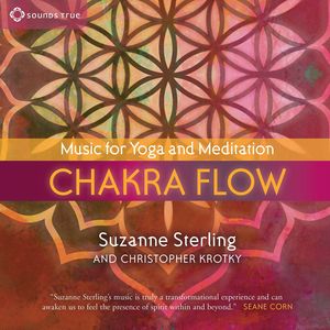 Chakra Flow: Music for Yoga and Meditation