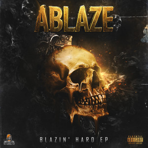 Blazin' Hard EP (Explicit)