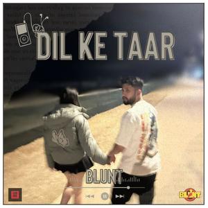 Dil Ke Taar (Explicit)