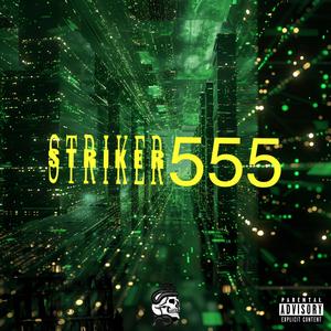 Striker555 (Explicit)