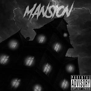Mansion (Explicit)