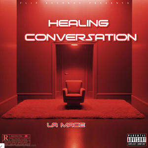 Healing Conversation (EP) [Explicit]