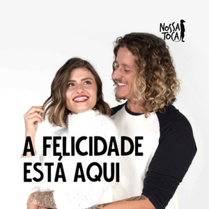 A Felicidade Está Aqui (Acustico)