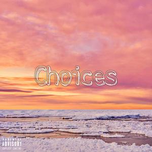 Choices (Explicit)