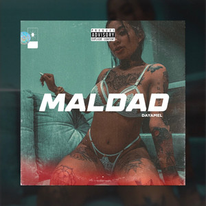 Maldad (Explicit)
