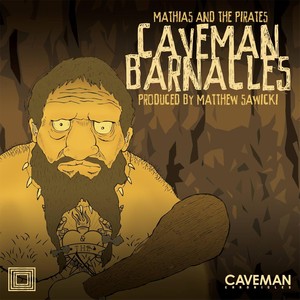 Caveman Barnacles (Explicit)