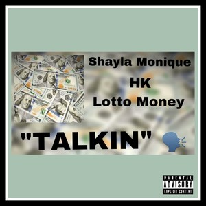 Shayla Monique - Talkin' (Explicit)