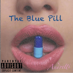 The Blue Pill (Explicit)