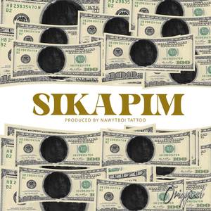 Sika Pim (Explicit)