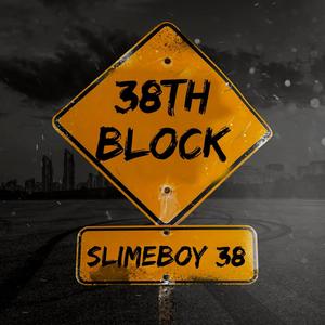 38th Block (Explicit)