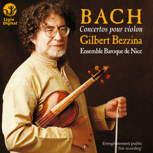 Bach : Concertos pour violon (Live)