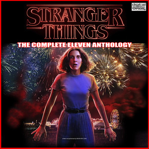 Stranger Things The Complete Eleven Anthology