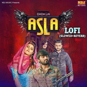 Dada Lai Asla Lofi (Slowd + Reverb)