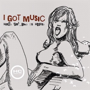 I Got Music (Original Mix)
