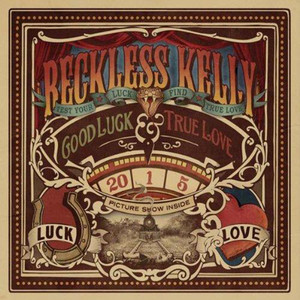 Reckless Kelly - Save Me from Myself
