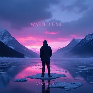 Wasted time (Radio Edit)