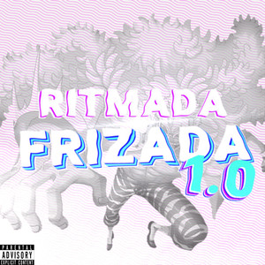 RITMADA FRIZADA AUTOMOTIVA (Explicit)