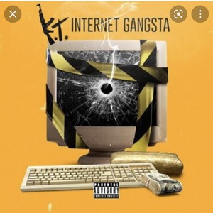 Internet Gangster (Explicit)