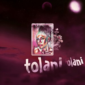 Tolani (Explicit)