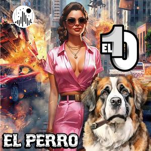 El perro (Explicit)