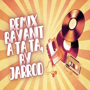Ta ta ta (feat. Jarrod) (RemixBayanit)