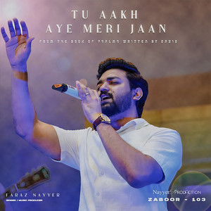 Tu Aakh Aye Meri Jaan