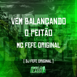 Vem Balançando o Peitão (Explicit)