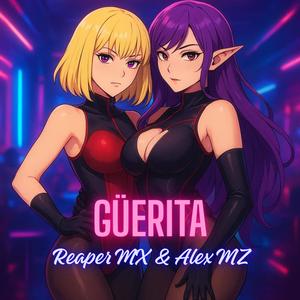 Güerita (feat. Alex Mz) (Explicit)