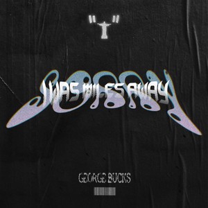 Sorry I Was Miles Away (Explicit)