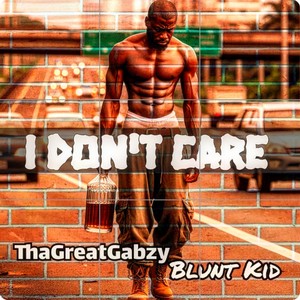 I Don't Care